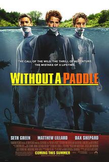 Without a Paddle (2004)